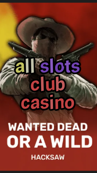 all slots club casino-trdjkmsxjksdss.com