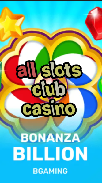 all slots club casino-trdjkmsxjksdss.com